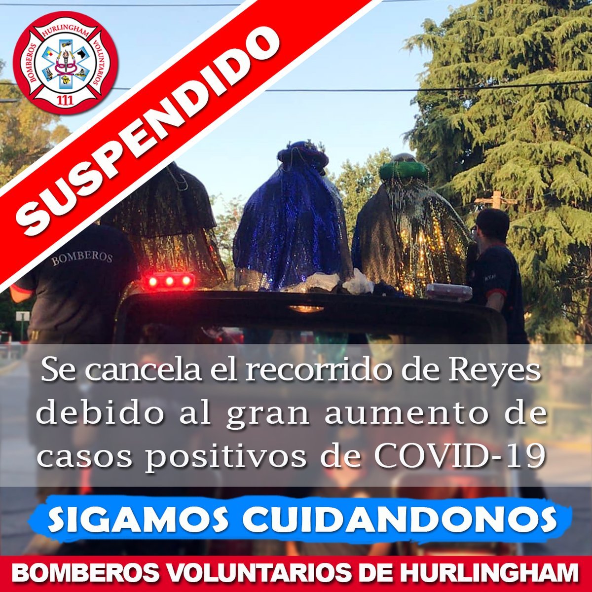 Los Bomberos de Hurlingham suspendieron su tradicional recorrida de Reyes Magos por el aumento de casos de coronavirus