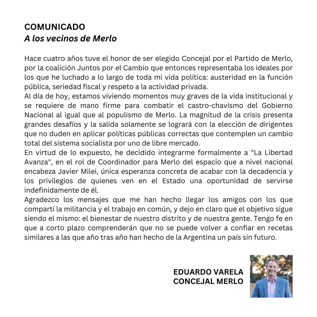 Eduardo Varela pas&oacute; a ser el coordinador de Javier Milei en Merlo.