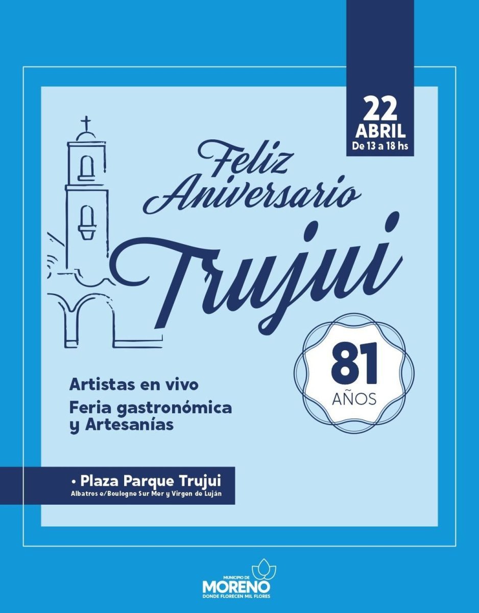 Moreno celebrar&aacute; el aniversario N&deg;81 de Trujui.
