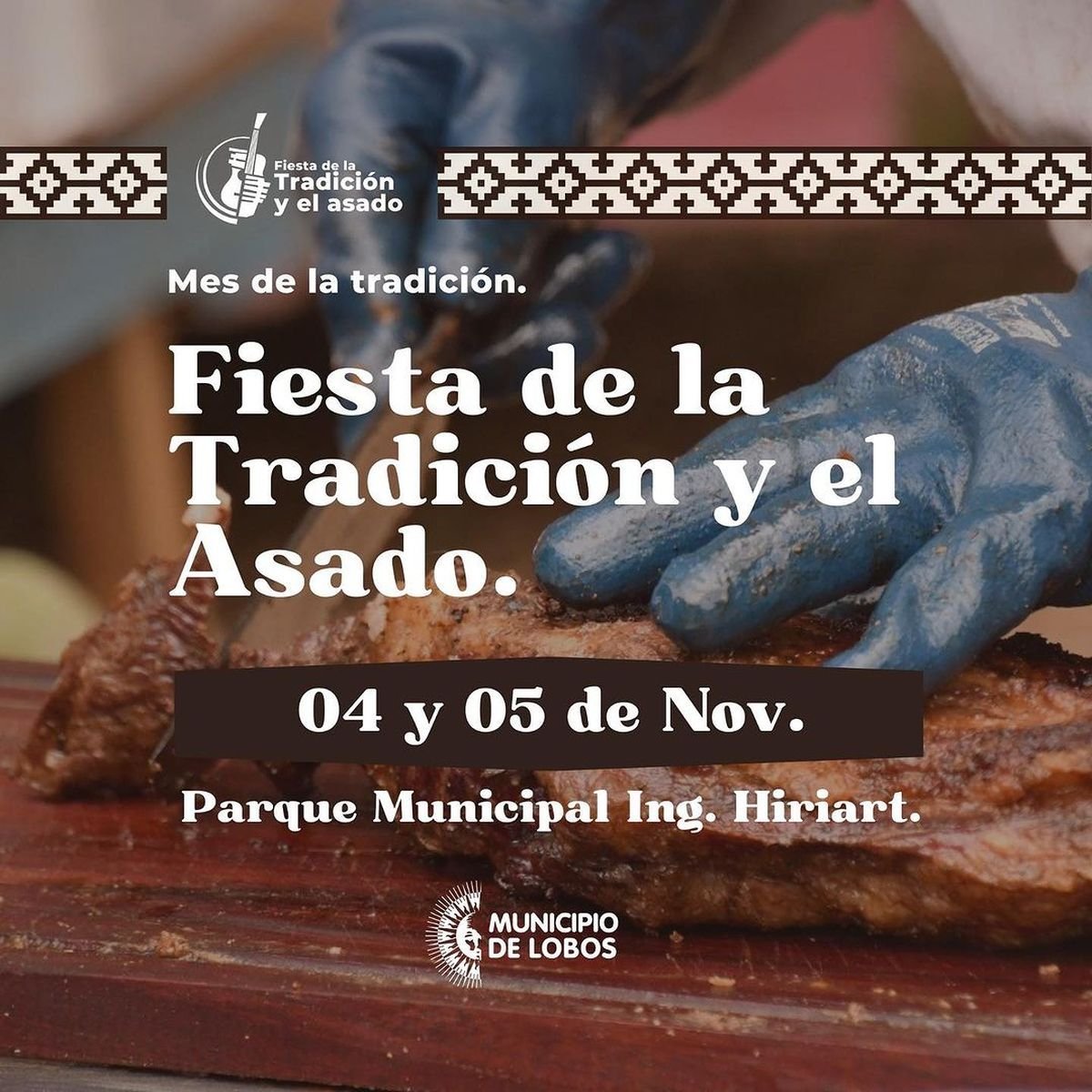 Se viene la Fiesta de la tradici&oacute;n y el asado a Lobos.