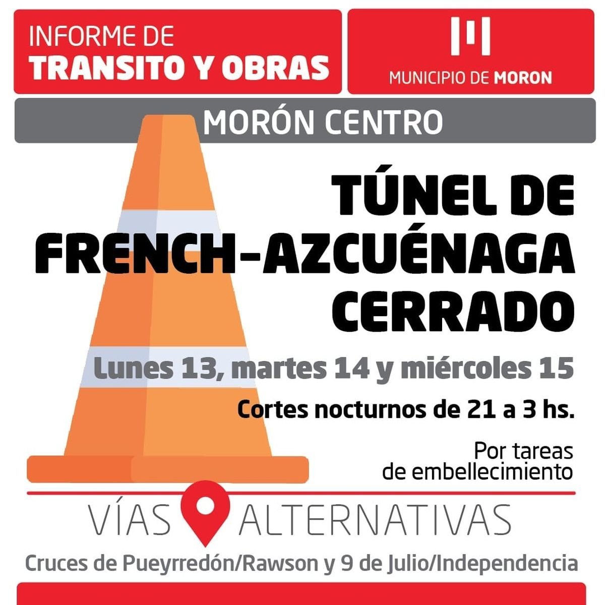 Mor&oacute;n: nuevamente cerrar&aacute;n un t&uacute;nel por la noche.