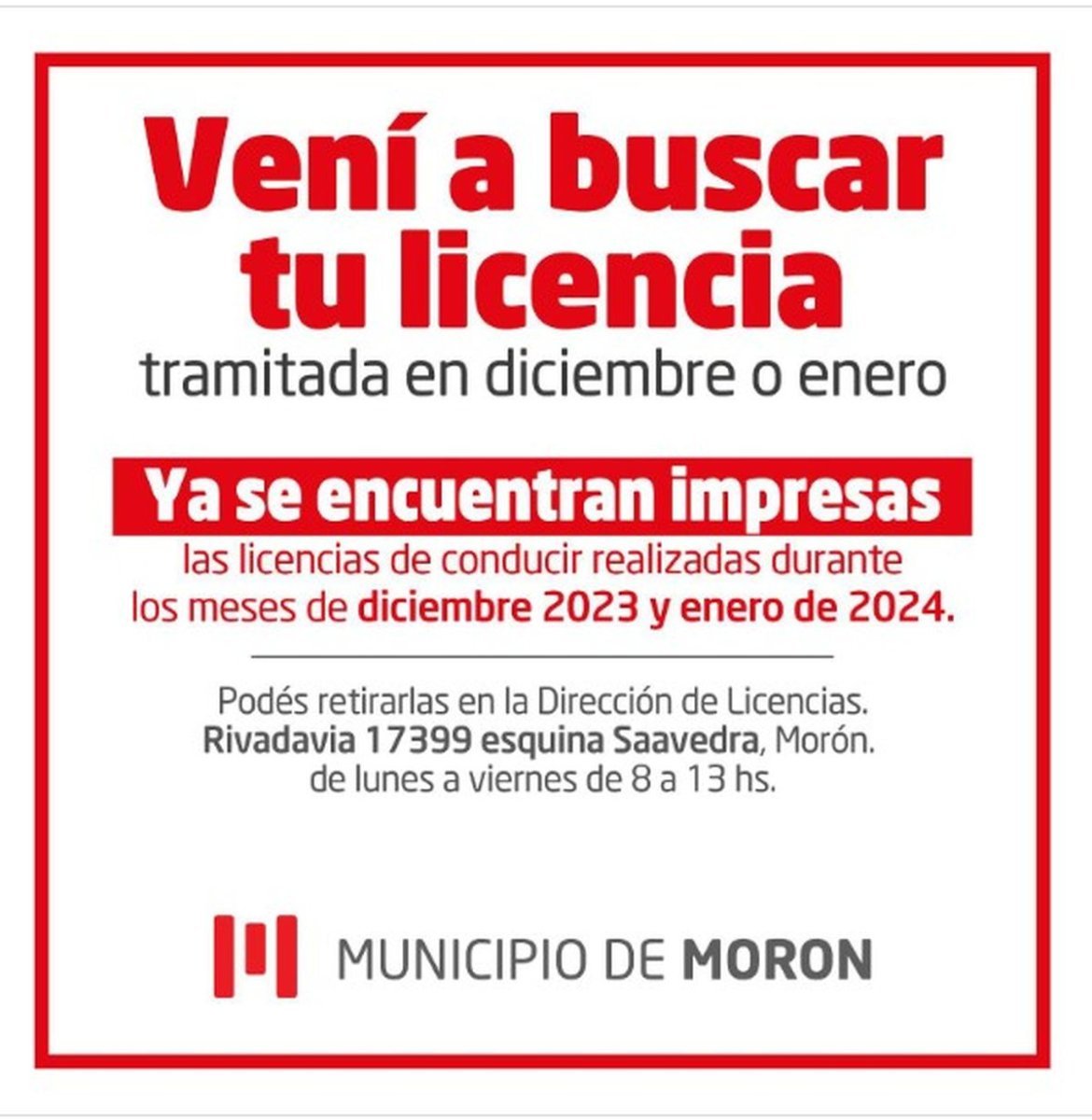 El municipio de Mor&oacute;n informa a la comunidad que ya se encuentran disponibles para retirar las licencias f&iacute;sicas de conducir tramitadas en diciembre y enero.