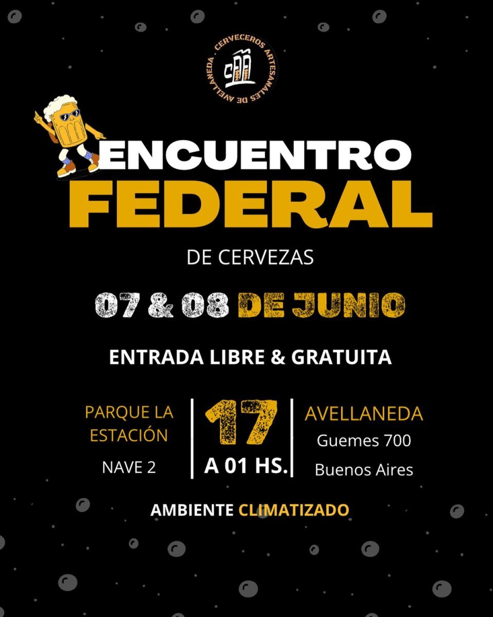 Se viene el Encuentro Federal de Cervezas en Avellaneda con entrada gratuita.