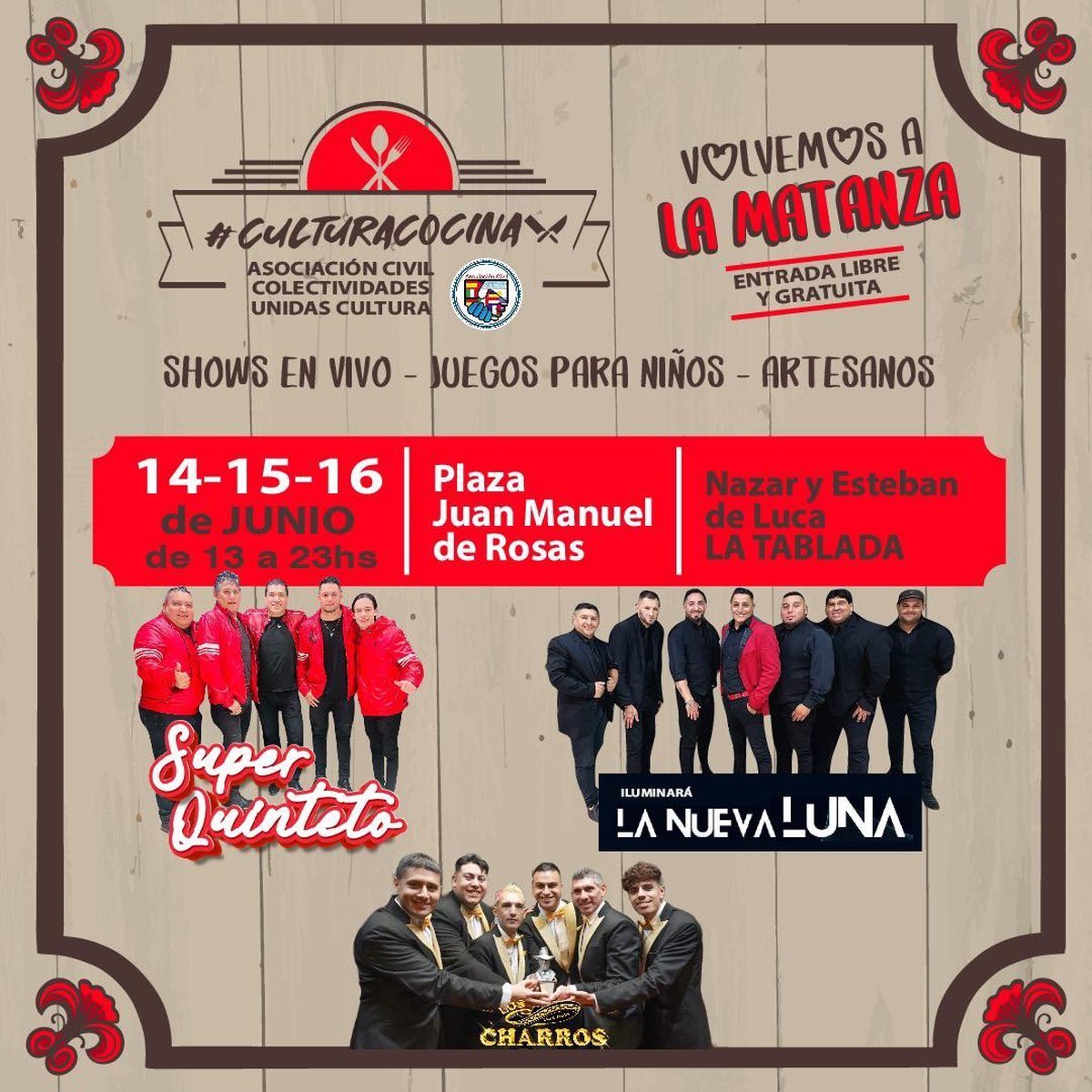 La Matanza espera a Los Charros, Iluminar&aacute; La Nueva Luna, Super Quinteto y feria gastron&oacute;mica Cultura Cocina.