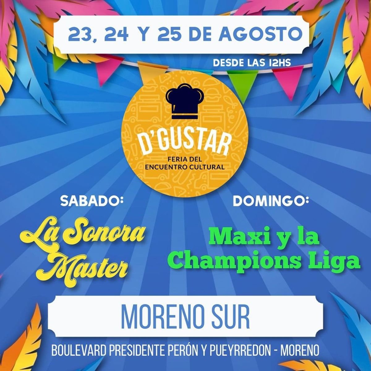 Moreno recibir&aacute; este fin de semana a la Feria gastron&oacute;mica D'Gustar, La Sonora M&aacute;ster, Maxi y la Champions Liga.