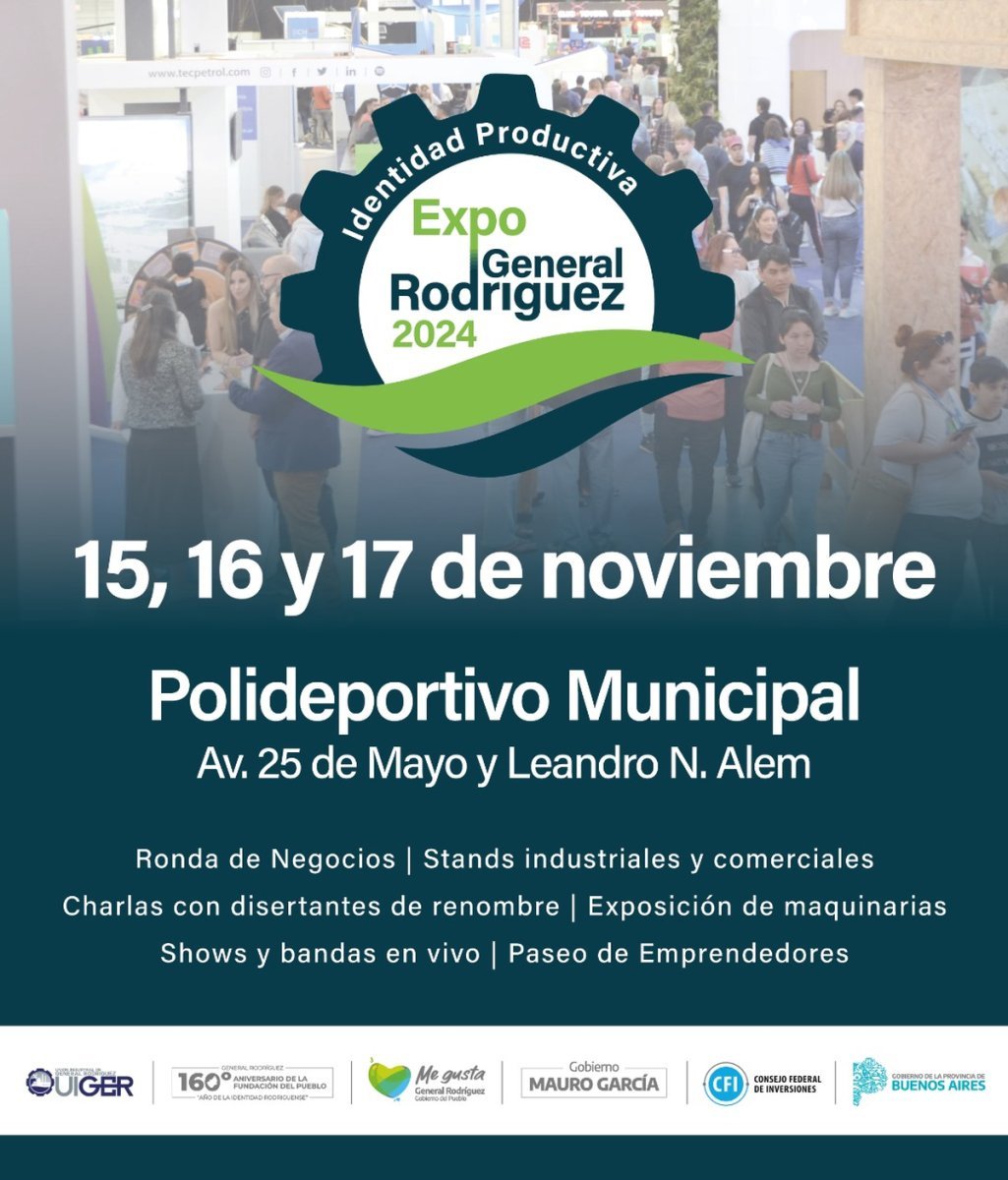 Se viene la Expo General Rodr&iacute;guez 2024 que contar&aacute; con la participaci&oacute;n de Felipe Pigna y m&aacute;s.