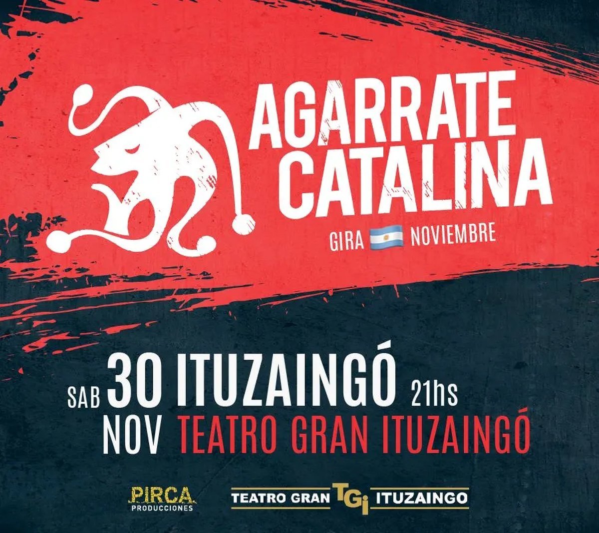 La reconocida murga uruguaya, Agarrate Catalina dar&aacute; un show en Ituzaing&oacute;.