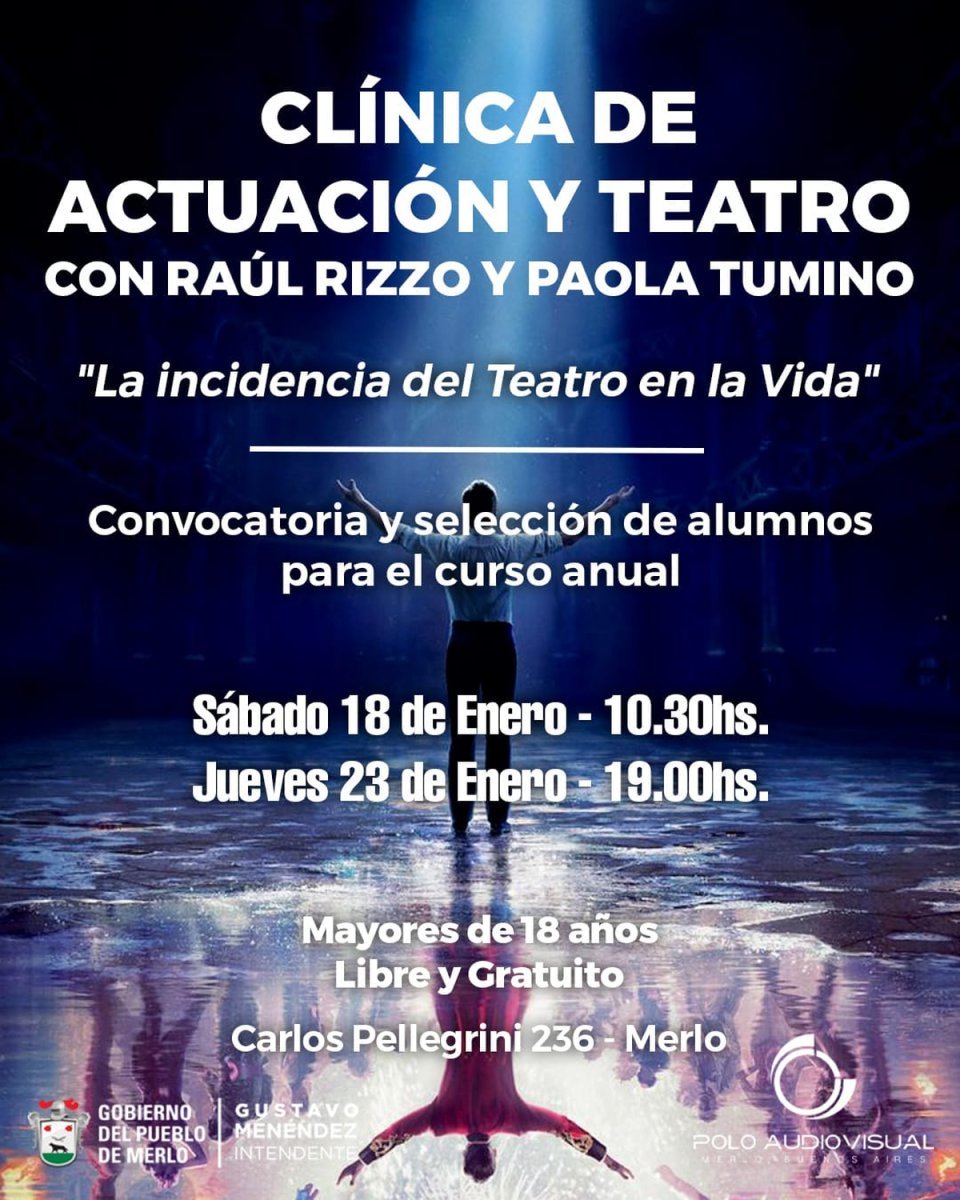Merlo abrir&aacute; la inscripci&oacute;n para estudiar teatro gratis con Ra&uacute;l Rizzo y Paola Tumino.